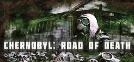 Скачать Chernobyl: Road of Death игру на ПК бесплатно через торрент