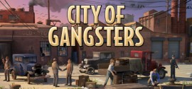 Скачать City of Gangsters игру на ПК бесплатно через торрент