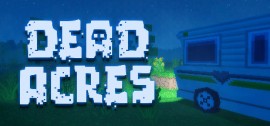 Скачать Dead Acres игру на ПК бесплатно через торрент