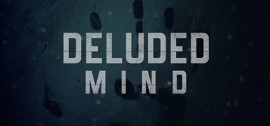 Скачать Deluded Mind игру на ПК бесплатно через торрент