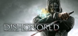 Скачать Dishonored игру на ПК бесплатно через торрент