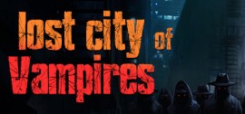 Скачать Lost City of Vampires игру на ПК бесплатно через торрент