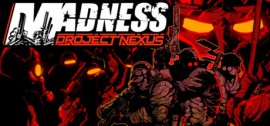 Скачать MADNESS: Project Nexus игру на ПК бесплатно через торрент