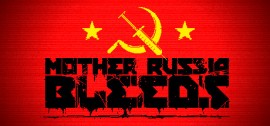 Скачать Mother Russia Bleeds игру на ПК бесплатно через торрент