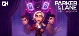 Скачать Parker & Lane: Twisted Minds игру на ПК бесплатно через торрент