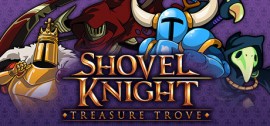 Скачать Shovel Knight: Treasure Trove игру на ПК бесплатно через торрент