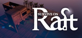 Скачать Survive on Raft игру на ПК бесплатно через торрент