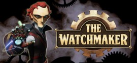 Скачать The Watchmaker игру на ПК бесплатно через торрент