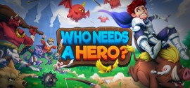 Скачать Who Needs a Hero? игру на ПК бесплатно через торрент