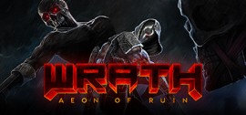 Скачать WRATH: Aeon of Ruin игру на ПК бесплатно через торрент