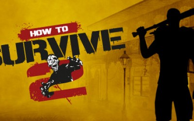 How To Survive 2