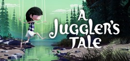 Скачать A Juggler's Tale игру на ПК бесплатно через торрент
