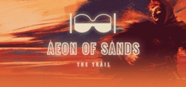 Скачать Aeon of Sands - The Trail игру на ПК бесплатно через торрент