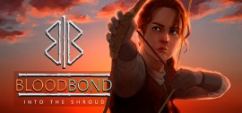 Скачать Blood Bond - Into the Shroud игру на ПК бесплатно через торрент