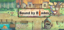 Скачать Bound By Blades игру на ПК бесплатно через торрент