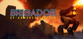 Скачать Brigador: Up-Armored Edition игру на ПК бесплатно через торрент