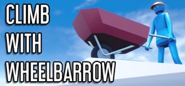 Скачать Climb With Wheelbarrow игру на ПК бесплатно через торрент