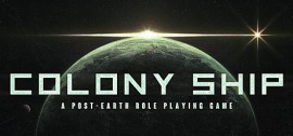 Скачать Colony Ship: A Post-Earth Role Playing Game игру на ПК бесплатно через торрент