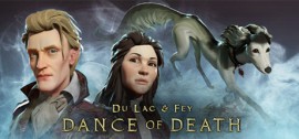 Скачать Dance of Death: Du Lac & Fey игру на ПК бесплатно через торрент