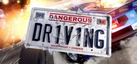 Скачать Dangerous Driving игру на ПК бесплатно через торрент
