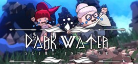 Скачать Dark Water : Slime Invader игру на ПК бесплатно через торрент