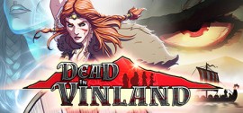 Скачать Dead In Vinland игру на ПК бесплатно через торрент