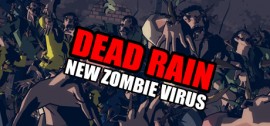 Скачать Dead Rain - New Zombie Virus игру на ПК бесплатно через торрент