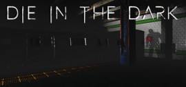 Скачать Die In The Dark игру на ПК бесплатно через торрент