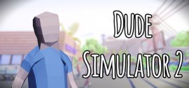 Скачать Dude Simulator 2 игру на ПК бесплатно через торрент