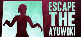 Скачать Escape the Ayuwoki игру на ПК бесплатно через торрент