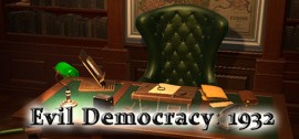 Скачать Evil Democracy: 1932 игру на ПК бесплатно через торрент
