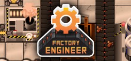 Скачать Factory Engineer игру на ПК бесплатно через торрент