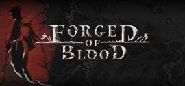 Скачать Forged of Blood игру на ПК бесплатно через торрент