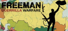 Скачать Freeman: Guerrilla Warfare игру на ПК бесплатно через торрент