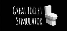 Скачать Great Toilet Simulator игру на ПК бесплатно через торрент