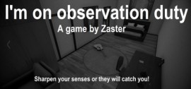 Скачать I'm on Observation Duty игру на ПК бесплатно через торрент