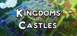 Скачать Kingdoms and Castles игру на ПК бесплатно через торрент