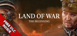 Скачать Land of War - The Beginning игру на ПК бесплатно через торрент