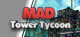 Скачать Mad Tower Tycoon игру на ПК бесплатно через торрент