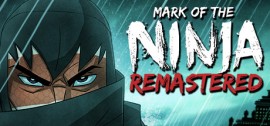 Скачать Mark of the Ninja: Remastered игру на ПК бесплатно через торрент