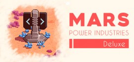Скачать Mars Power Industries Deluxe игру на ПК бесплатно через торрент