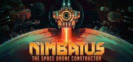Скачать Nimbatus - The Space Drone Constructor игру на ПК бесплатно через торрент