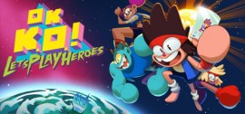 Скачать OK K.O.! Let’s Play Heroes игру на ПК бесплатно через торрент