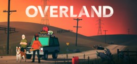 Скачать Overland игру на ПК бесплатно через торрент