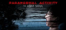 Скачать Paranormal Activity: The Lost Soul игру на ПК бесплатно через торрент