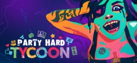 Скачать Party Hard Tycoon игру на ПК бесплатно через торрент