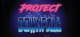 Скачать Project Downfall игру на ПК бесплатно через торрент