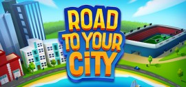 Скачать Road to your City игру на ПК бесплатно через торрент