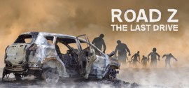 Скачать Road Z : The Last Drive игру на ПК бесплатно через торрент