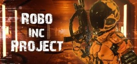 Скачать Robo Inc Project игру на ПК бесплатно через торрент